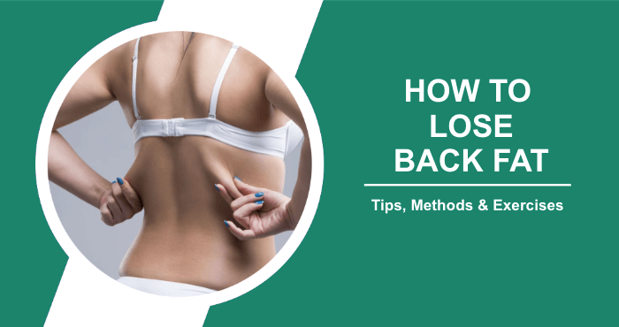 How To Lose Back Fat