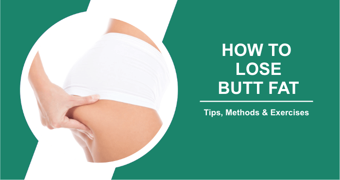 How to lose butt fat