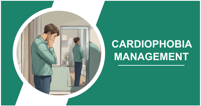 Cardiophobia And Management