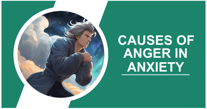 Causes Of Anger In Anxiety