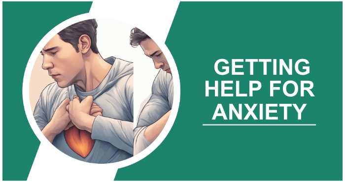 Getting Help For Anxiety