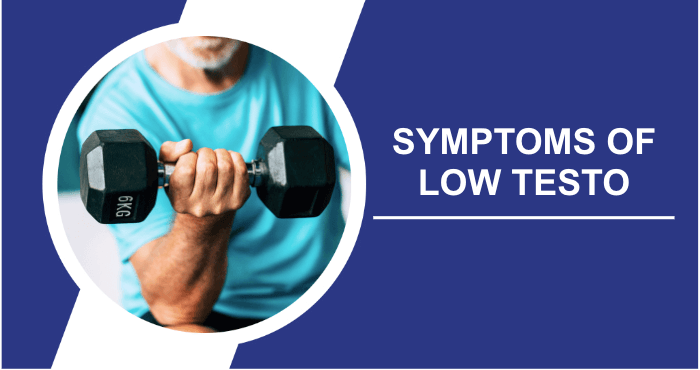 Symptoms low testo workout