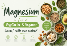 Magnesium für Vegetarier und Veganer